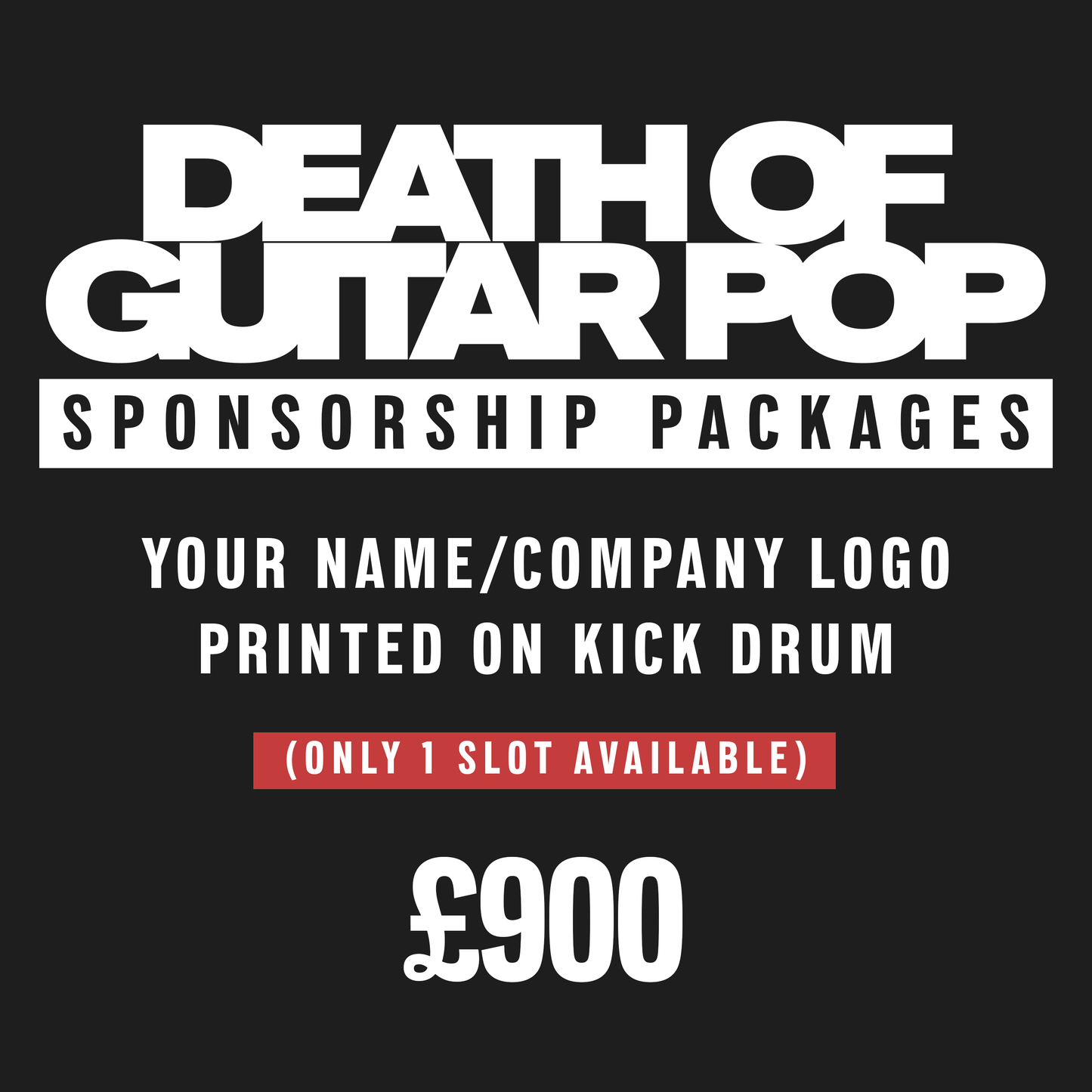 Your name/company logo printed on a on the kick drum