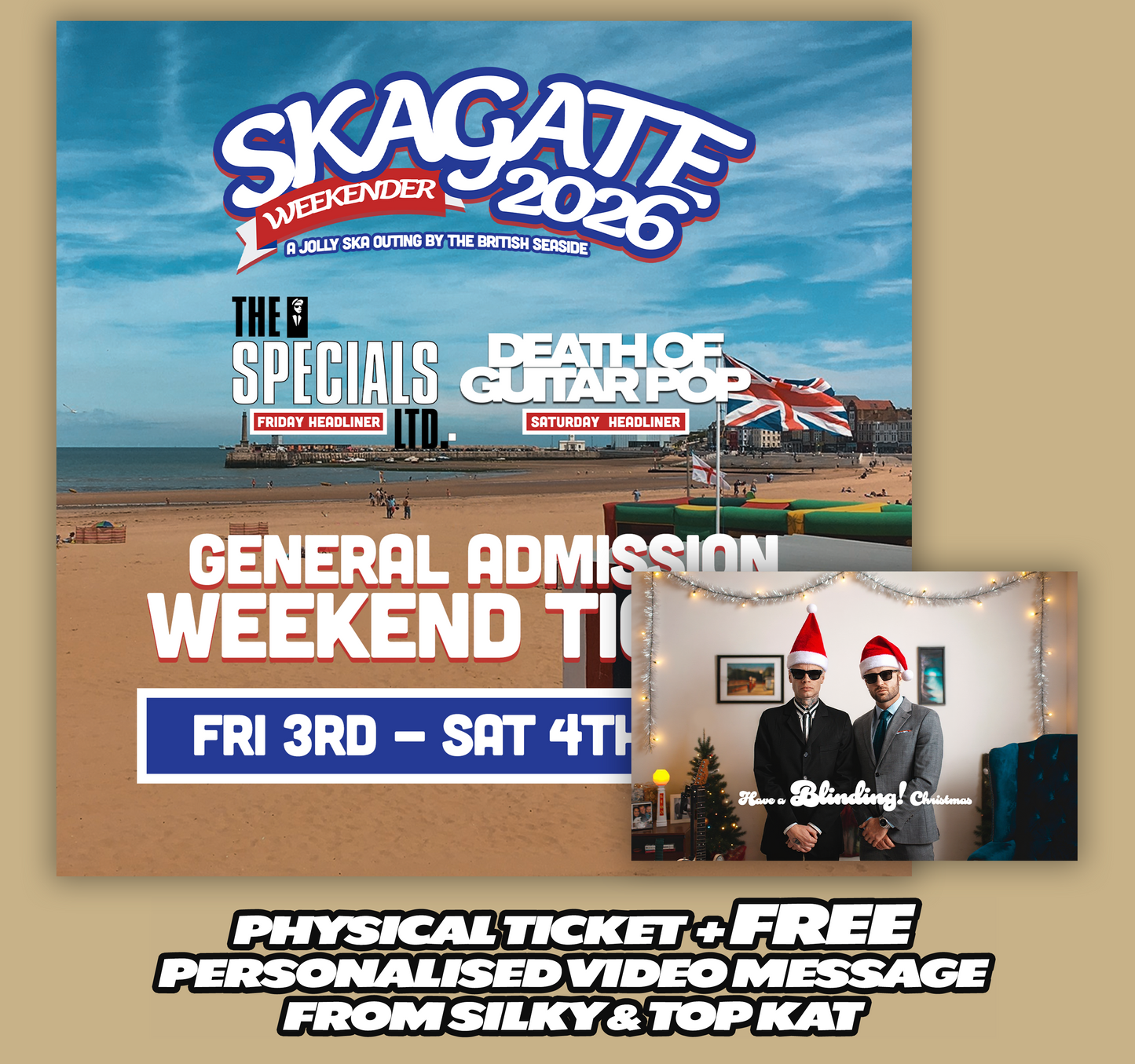SKAGATE WEEKENDER 2026 - 2nd RELEASE WEEKEND TICKET - 3rd & 4th JULY '26 + FREE PERSONALISED VIDEO MESSAGE FROM SILKY & TOP KAT