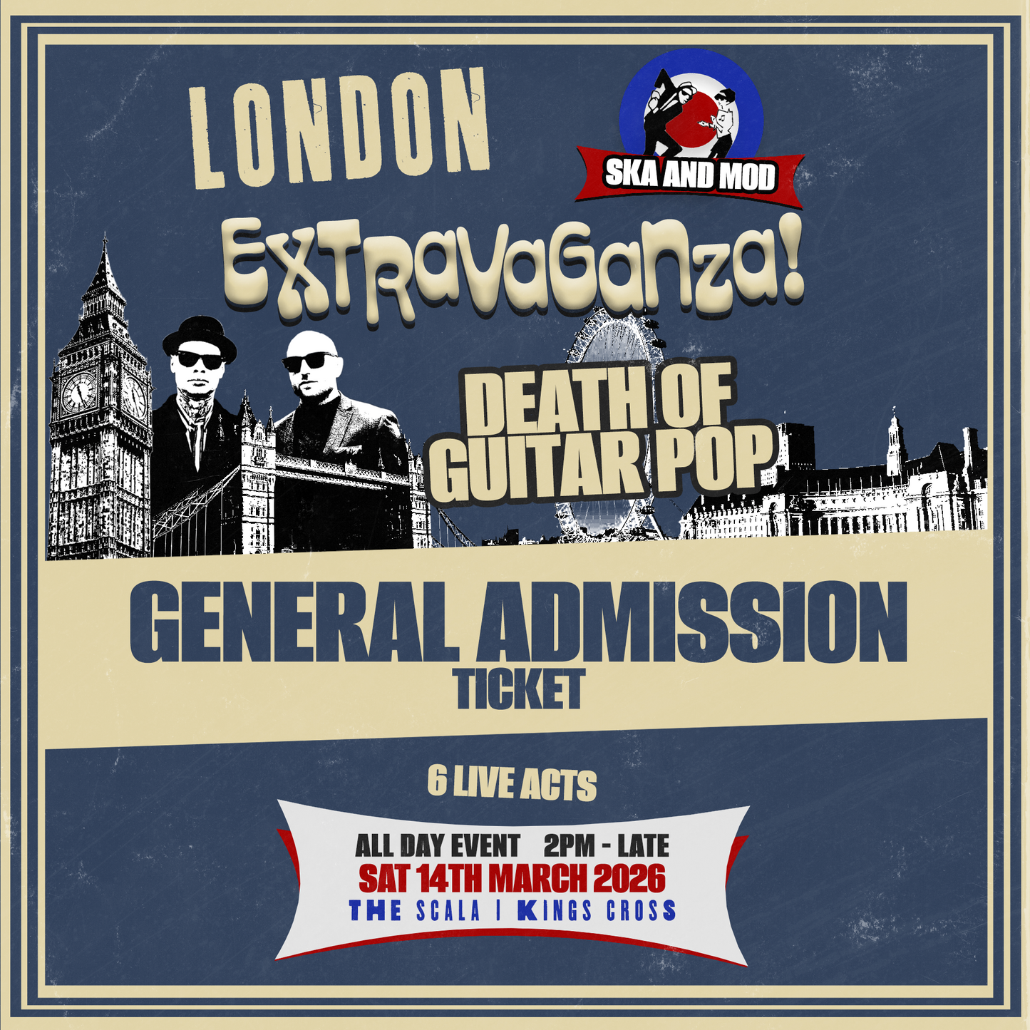 LONDON SKA & MOD EXTRAVAGANZA 2026 - ALL DAY TICKET