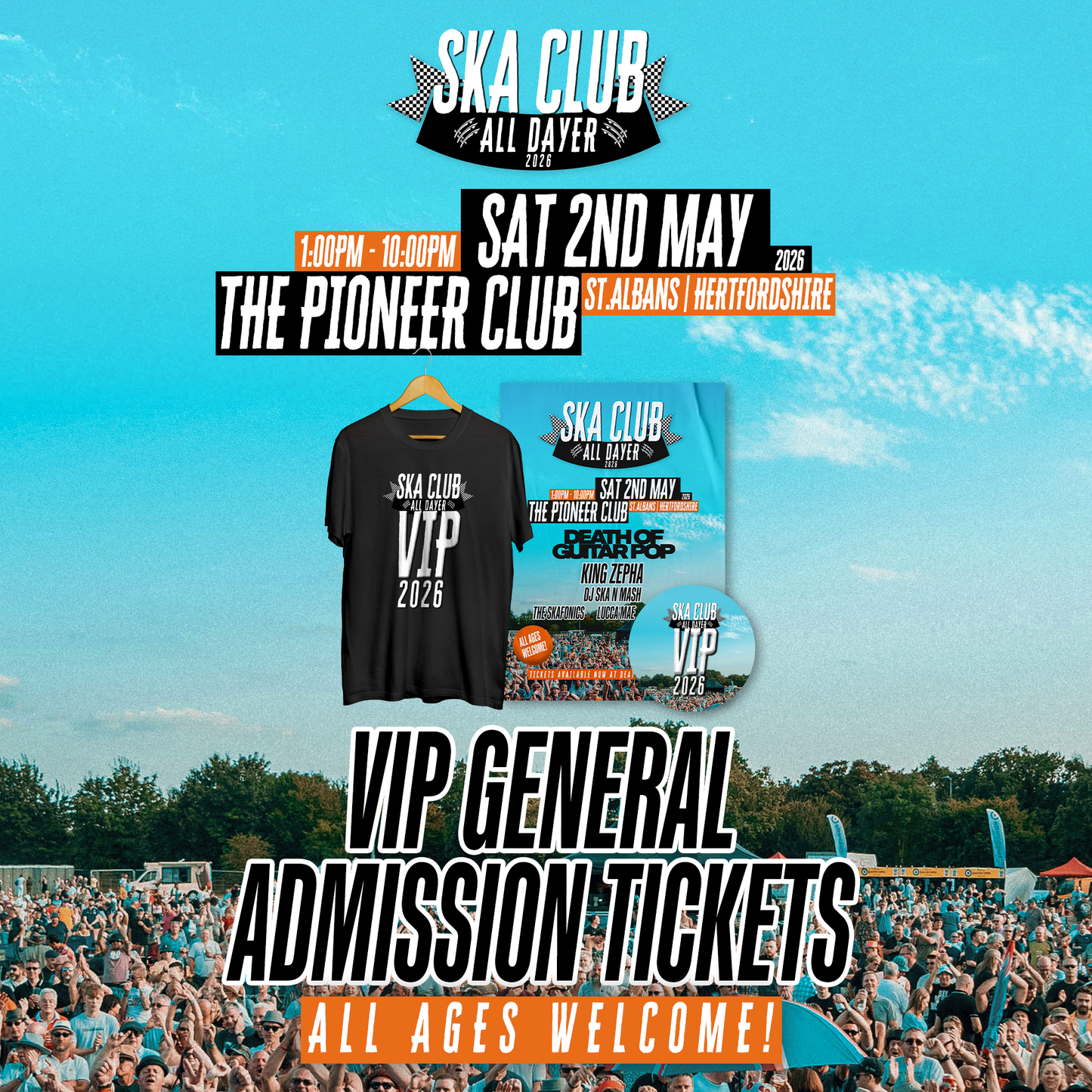 SKA CLUB ALL DAYER - ST. ALBANS - VIP TICKET - 2nd MAY 2026