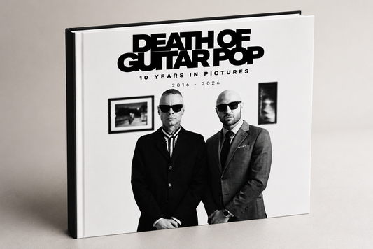 DEATH OF GUITAR POP - 10 YEARS IN PICTURES 2016-2026 - PICTURE BOOK (SIGNED BY THE BAND)