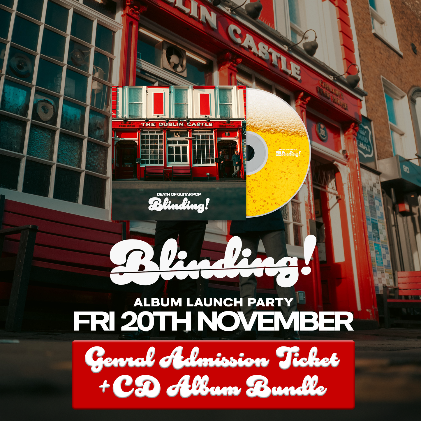 BLINDING! ALBUM LAUNCH - GENERAL ADMISSION TICKET & CD ALBUM BUNDLE
