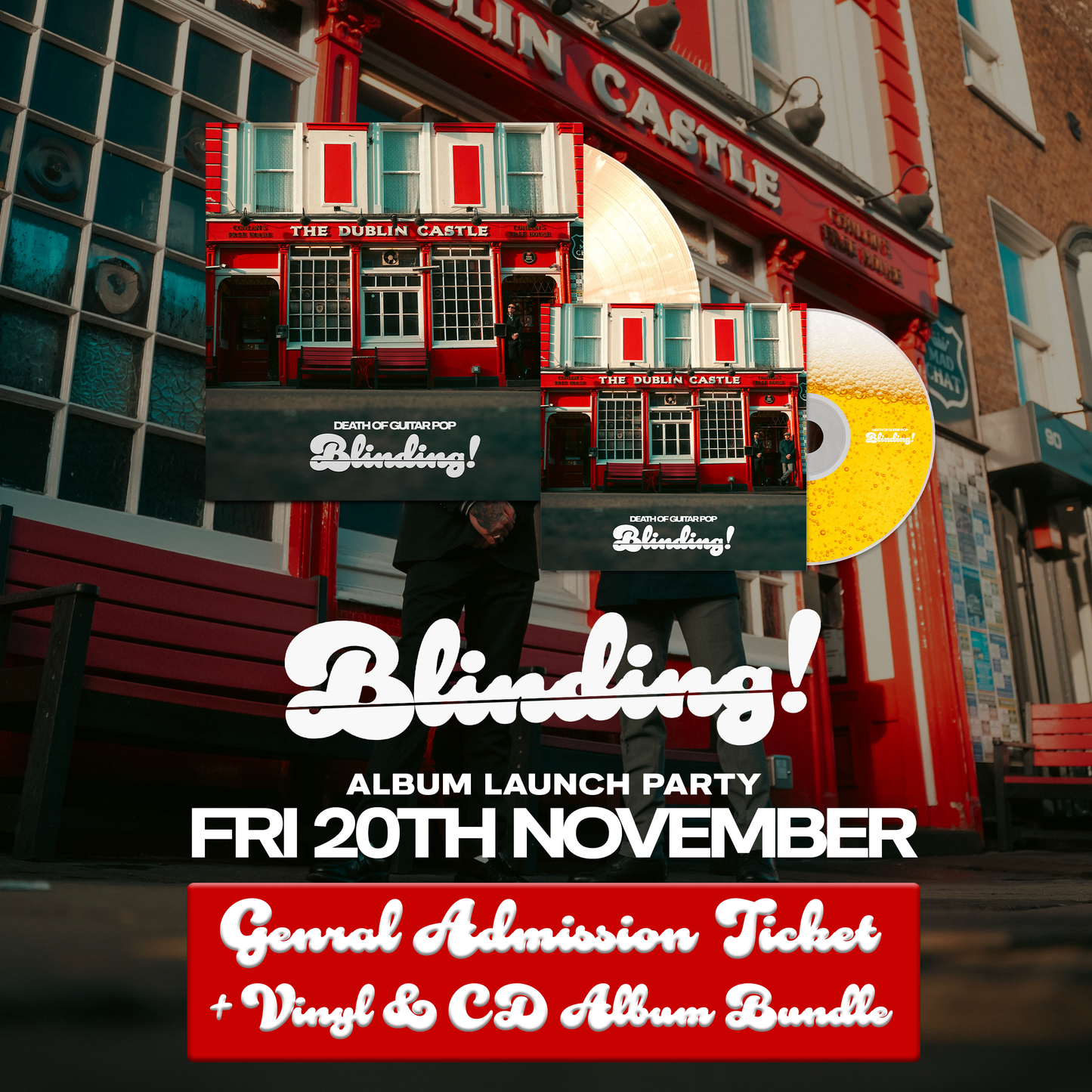 BLINDING! ALBUM LAUNCH - GENERAL ADMISSION TICKET + VINYL & CD ALBUM BUNDLE