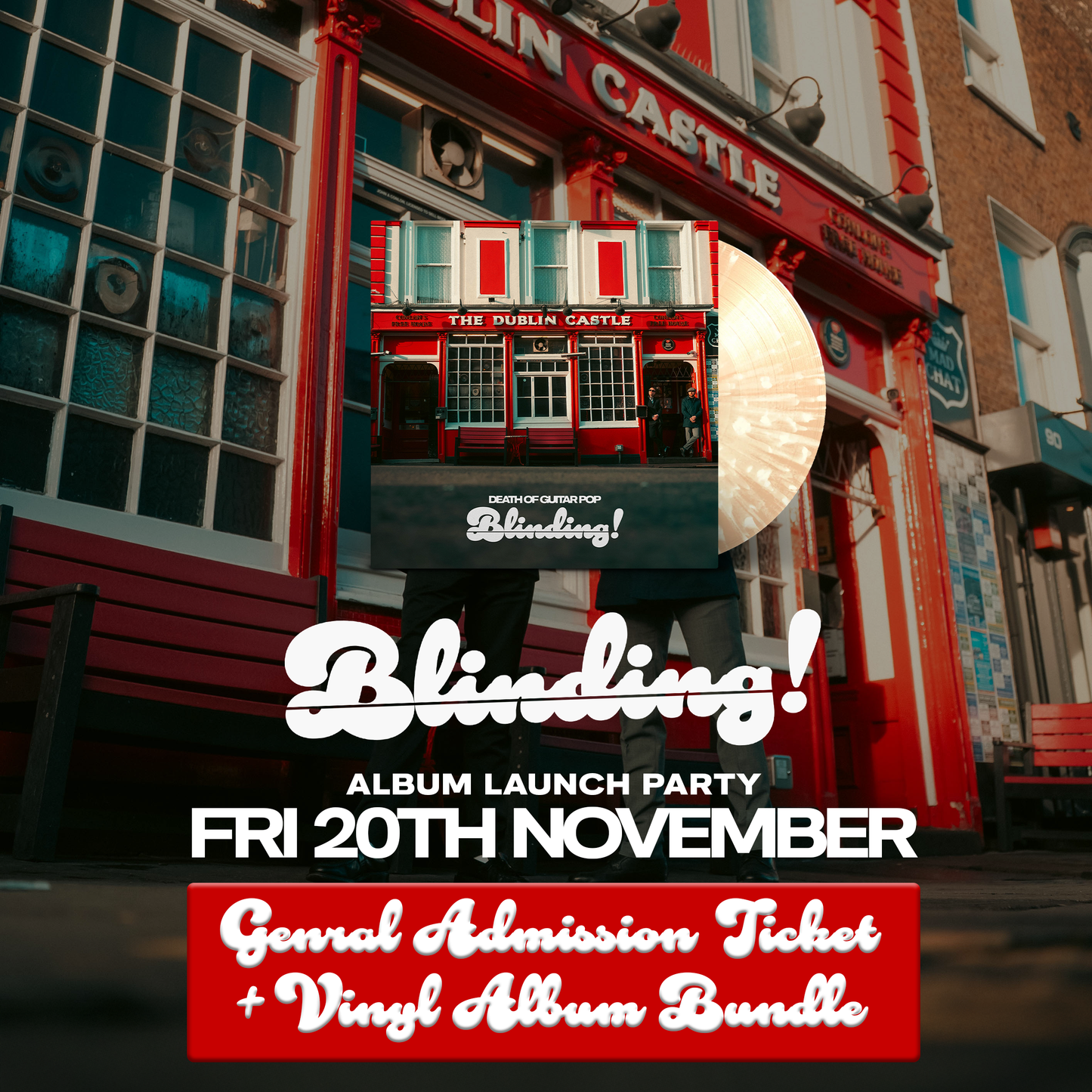 BLINDING! ALBUM LAUNCH - GENERAL ADMISSION TICKET & VINYL ALBUM BUNDLE