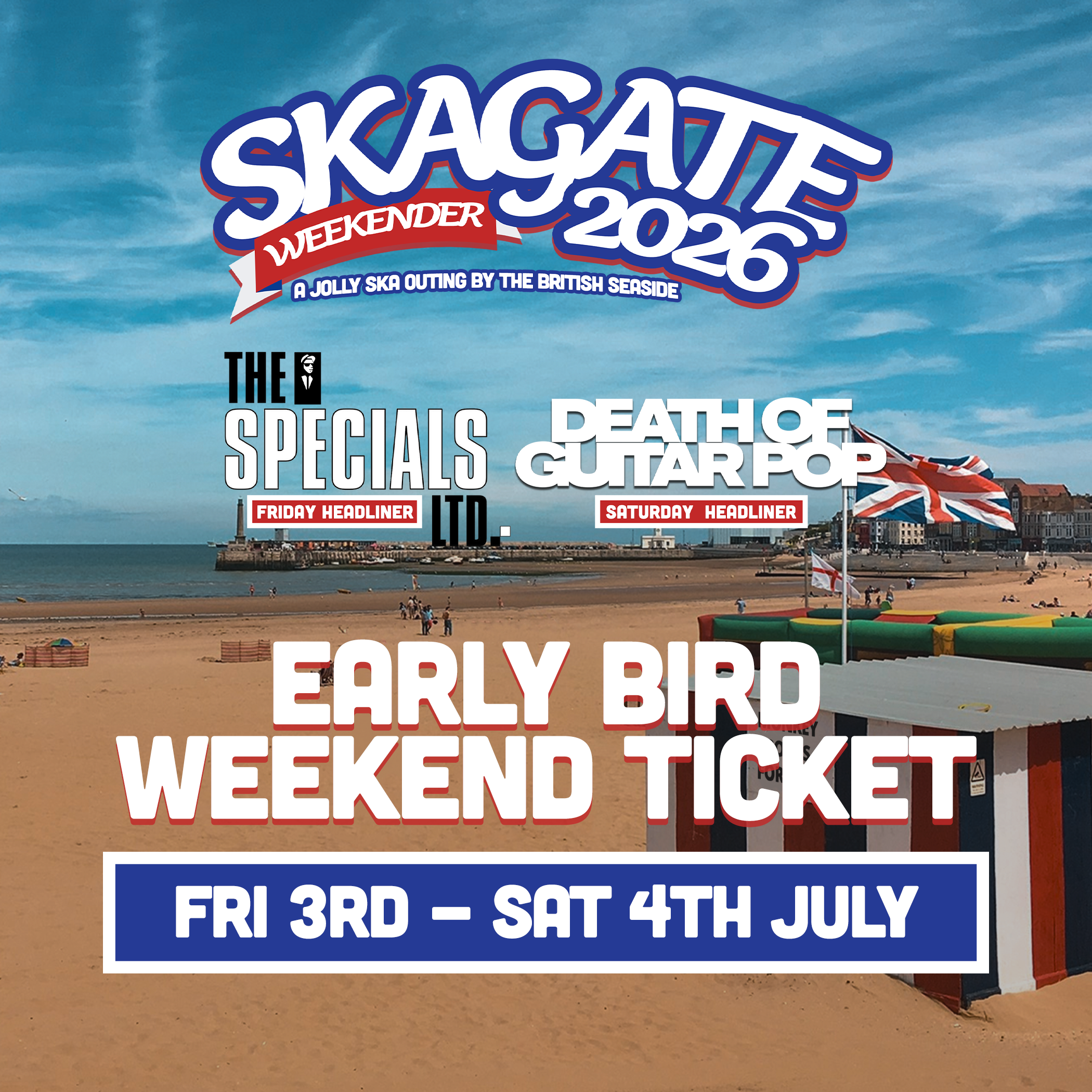 SKAGATE WEEKENDER 2026 - EARLY BIRD WEEKEND TICKET - 3rd & 4th JULY '2