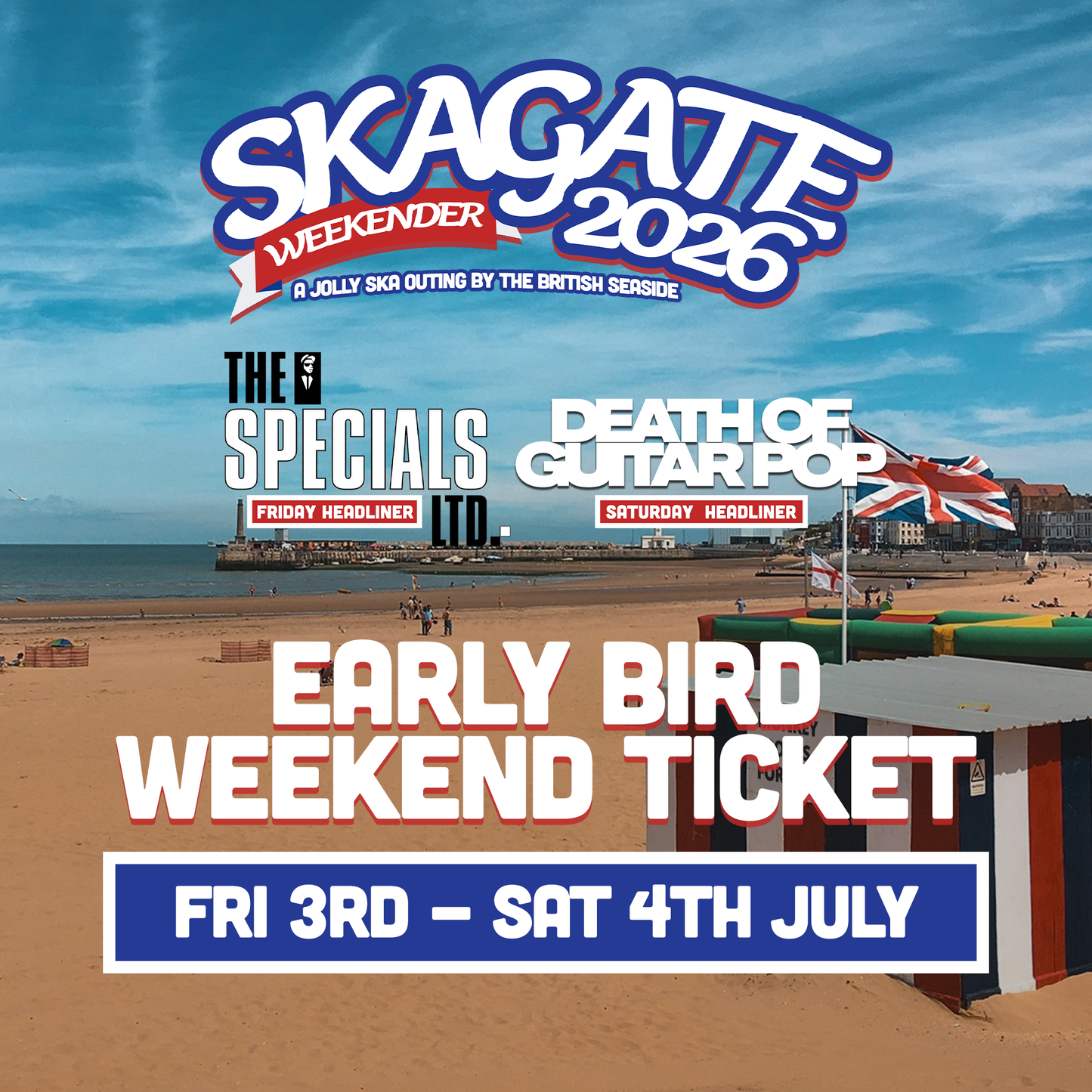 SKAGATE WEEKENDER 2026 - EARLY BIRD WEEKEND TICKET - 3rd & 4th JULY '26