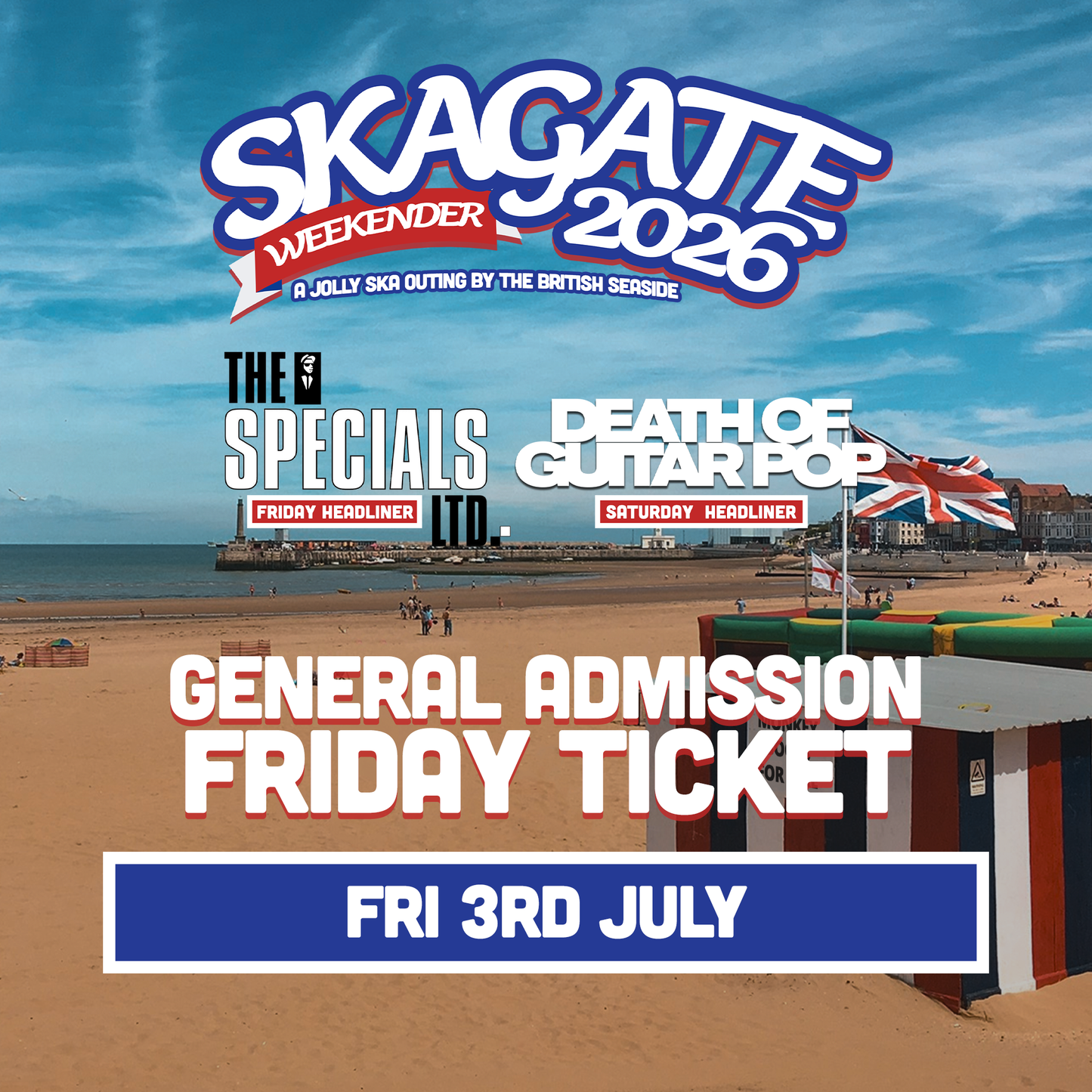 SKAGATE WEEKENDER 2026 - FRIDAY TICKET - 3rd JULY '26