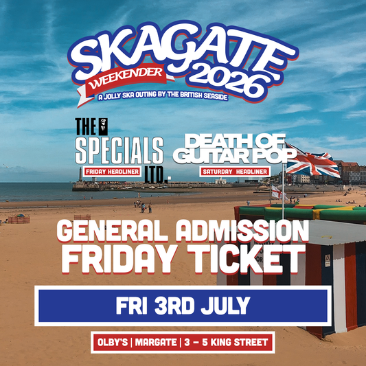 SKAGATE WEEKENDER 2026 - FRIDAY TICKET - 3rd JULY '26