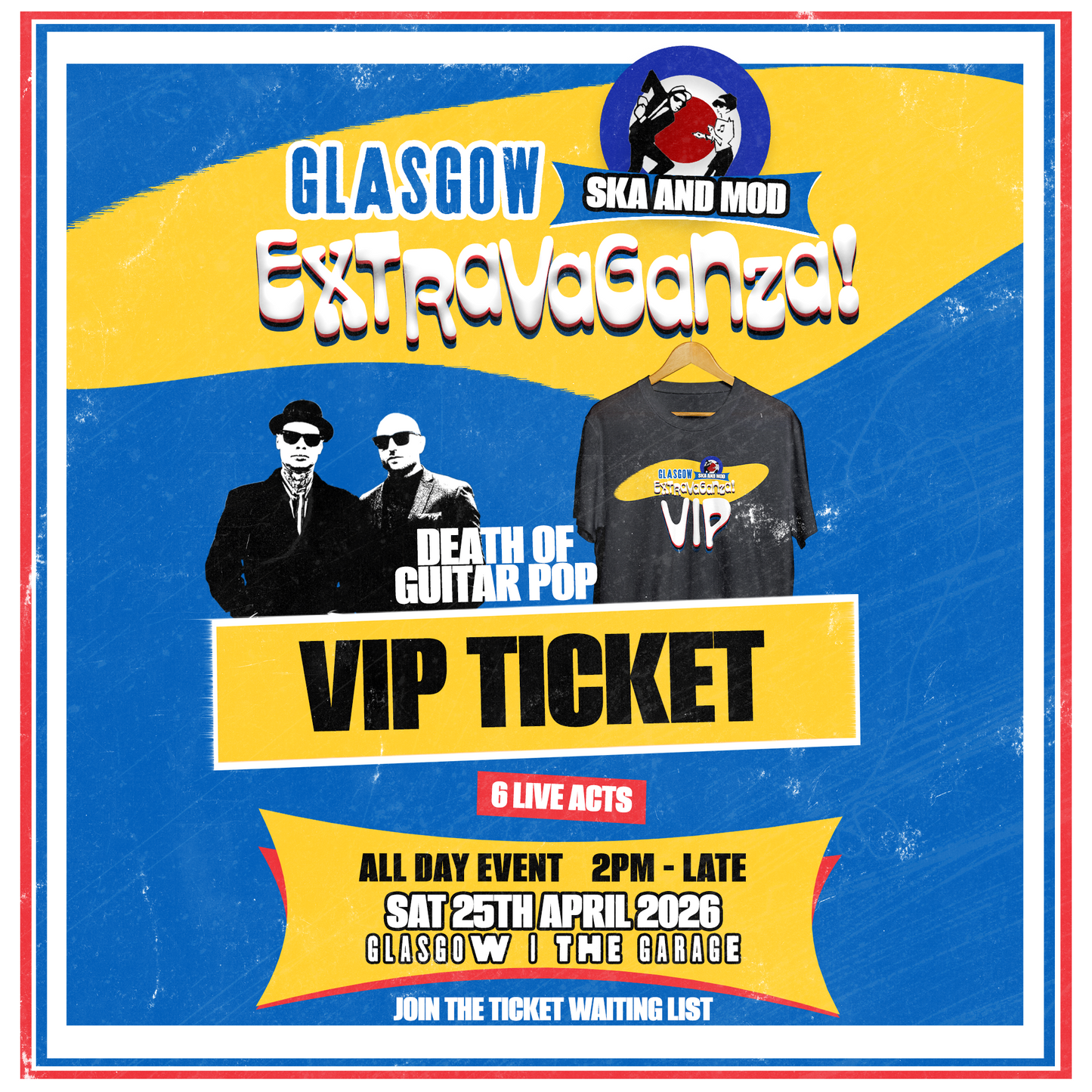 GLASGOW SKA & MOD EXTRAVAGANZA 2026 - VIP TICKETS
