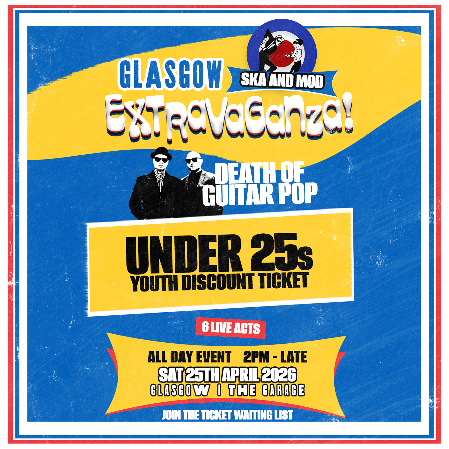 GLASGOW SKA & MOD EXTRAVAGANZA 2026 - UNDER 25s DISCOUNT