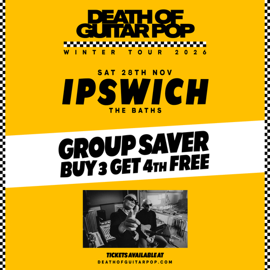 IPSWICH - 28/11/26 - THE BATHS - GROUPSAVER BUY 3 AND GET THE 4th FREE