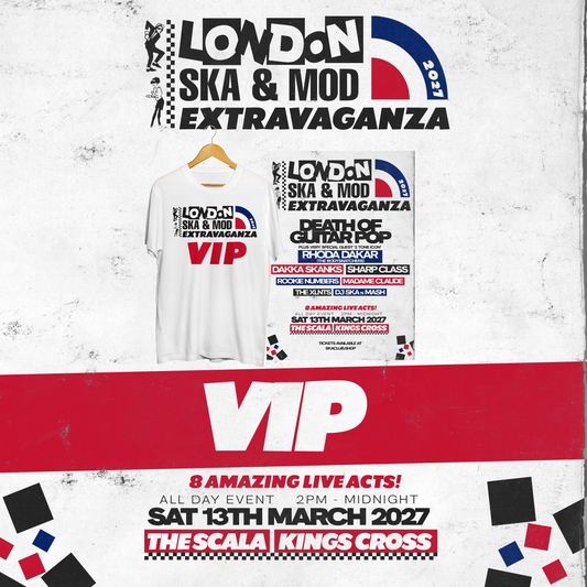 LONDON SKA & MOD EXTRAVAGANZA 2027 - VIP