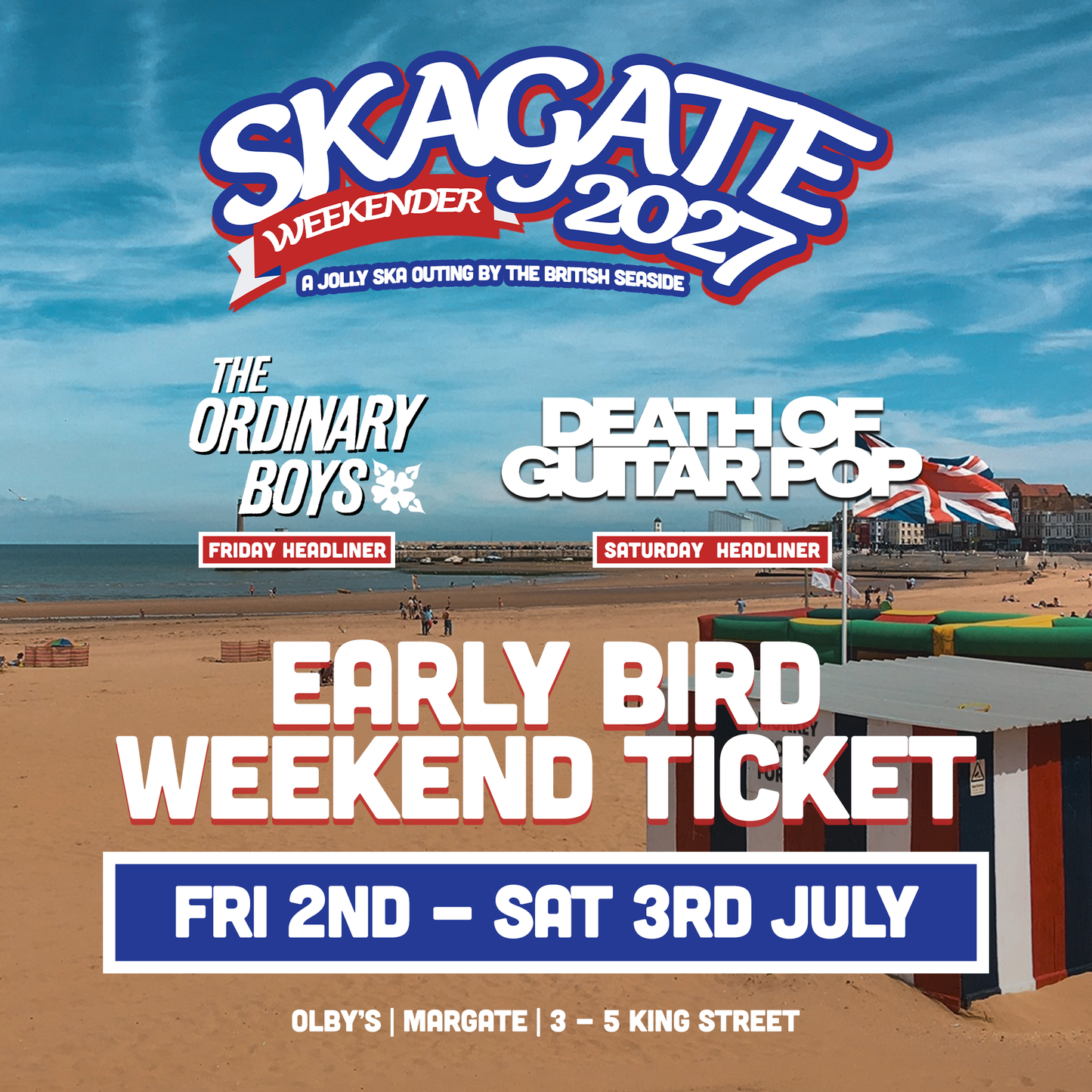 SKAGATE WEEKENDER 2027 - EARLY BIRD WEEKEND TICKET - 2nd & 3rd JULY '27