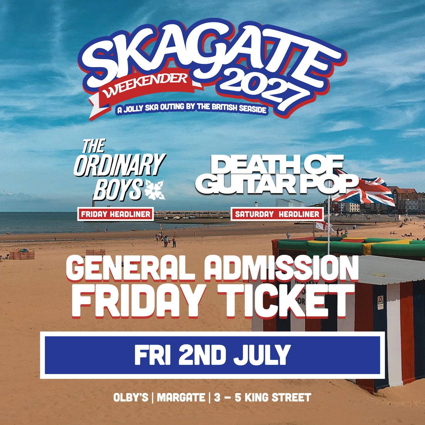 SKAGATE WEEKENDER 2027 - FRIDAY TICKET - 2nd JULY '27