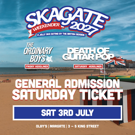 SKAGATE WEEKENDER 2027 - SATURDAY TICKET - 3rd JULY '27