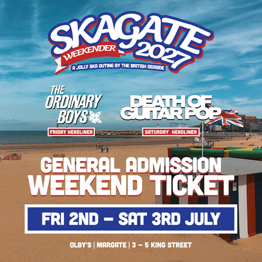 SKAGATE WEEKENDER 2027 - WEEKEND TICKET - 2nd & 3rd JULY '27