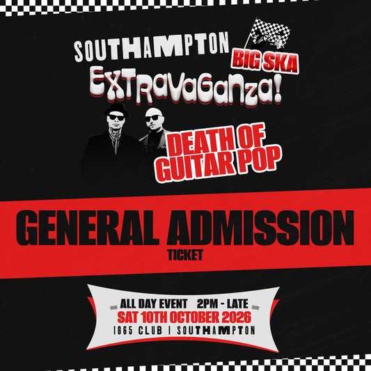 SOUTHAMPTON BIG SKA EXTRAVAGANZA 2026 - GENERAL ADMISSION